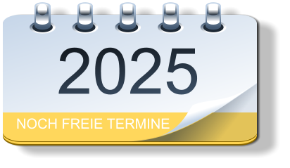 NOCH FREIE TERMINE 2025